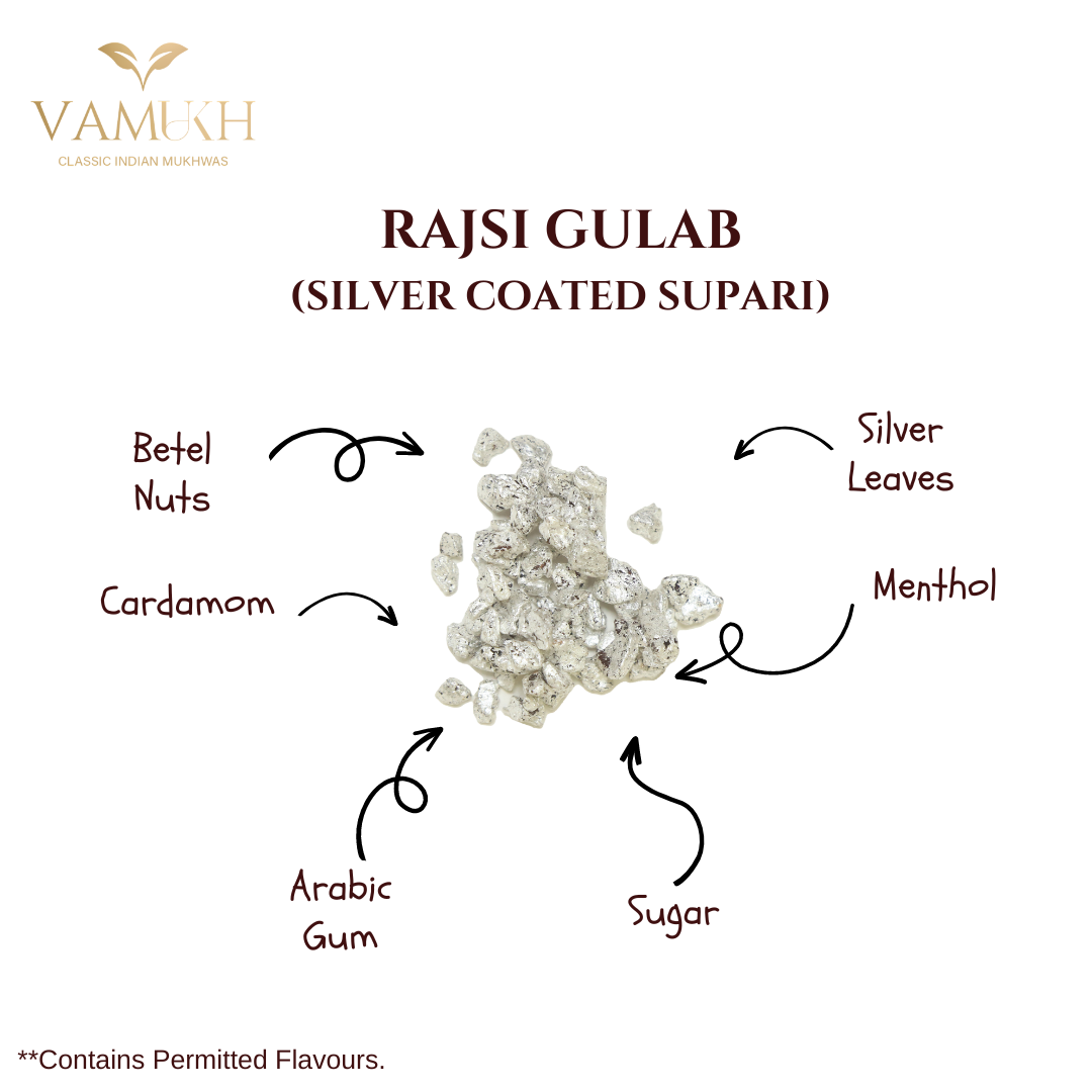 RAJSI GULAB (Silver Coated Supari) Vamukh